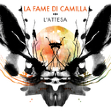 L'attesa - La fame di Camilla