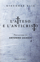 L atteso e l anticristo