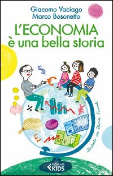 L'economia è una bella storia - Giacomo Vaciago - Marco Bosonetto