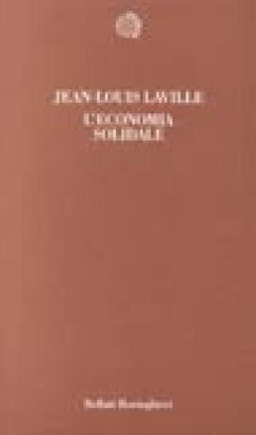 L'economia solidale - Jean-Louis Laville