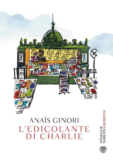 L'edicolante di Charlie - Anais Ginori