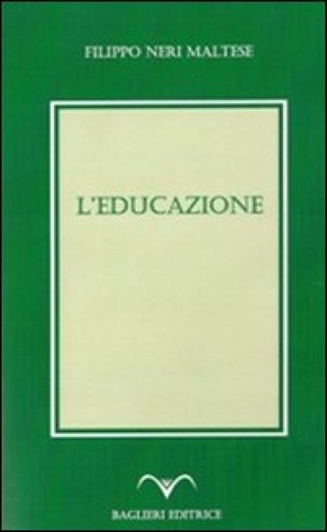 L'educazione - Filippo Neri Maltese
