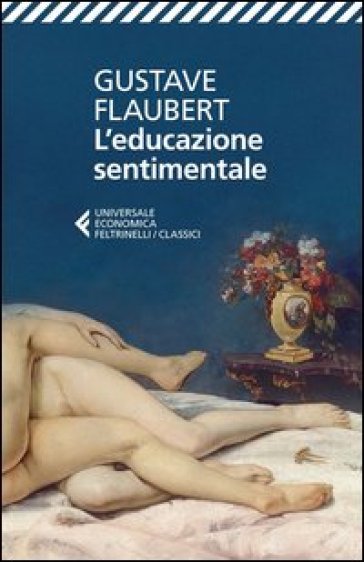 L'educazione sentimentale - Gustave Flaubert