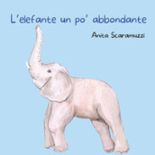 L elefante un po  abbondante