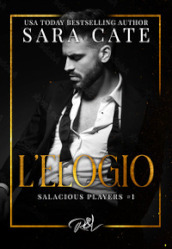 L elogio. Salacious playes. 1.