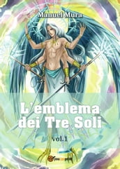 L emblema dei Tre Soli vol.1