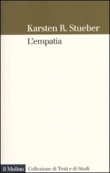 L'empatia - Karsten R. Stueber