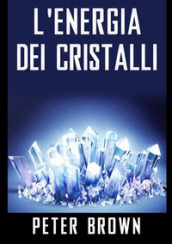 L energia dei cristalli