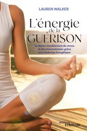 L énergie de la guérison