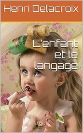 L enfant et le langage