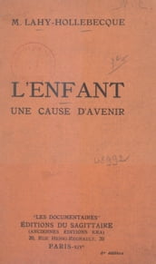 L enfant, une cause d avenir