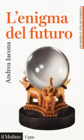 L enigma del futuro