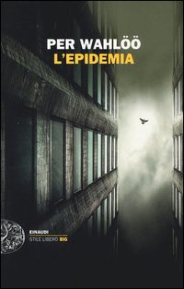 L'epidemia - Per Wahloo