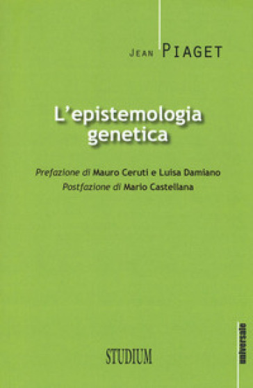 L'epistemologia genetica - Jean Piaget