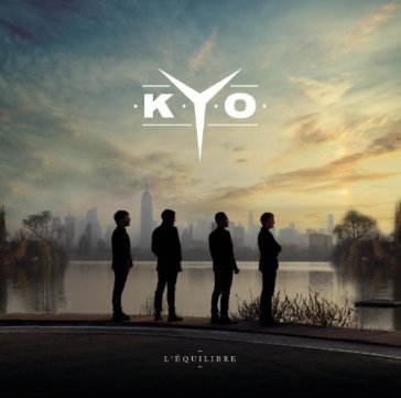 L'equilibre - Kyo