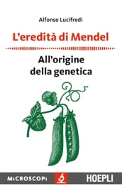 L eredità di Mendel