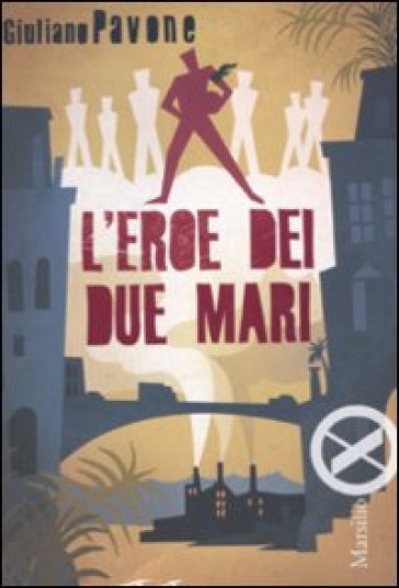 L'eroe dei due mari - Giuliano Pavone