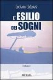 L esilio dei sogni