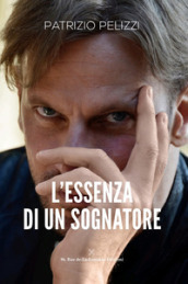 L essenza di un sognatore