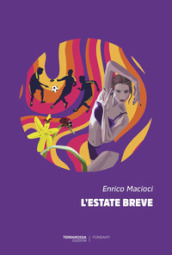 L estate breve