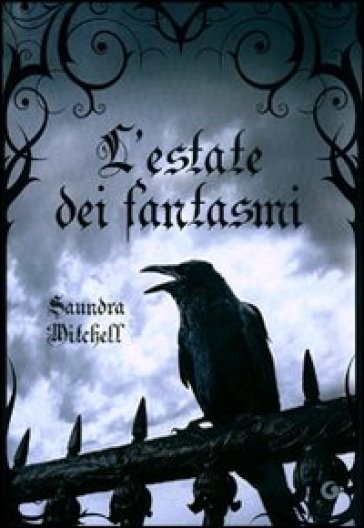 L'estate dei fantasmi - Saundra Mitchell