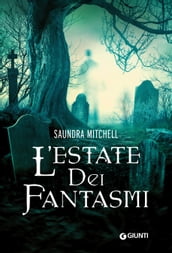 L estate dei fantasmi