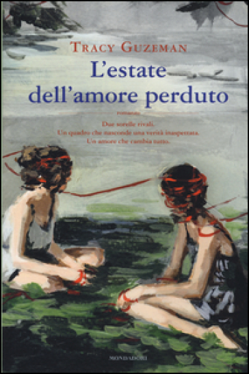 L'estate dell'amore perduto - Tracy Guzeman