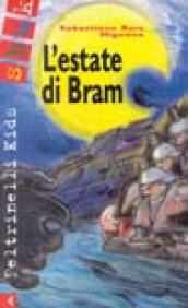 L estate di Bram