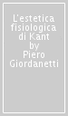 L estetica fisiologica di Kant