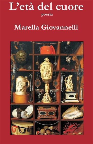 L'età del cuore - Marella Giovannelli