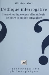 L éthique interrogative