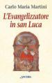 L evangelizzatore in san Luca
