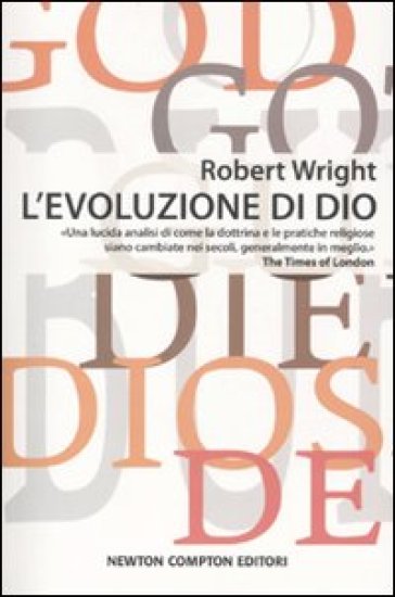 L'evoluzione di Dio - Robert Wright