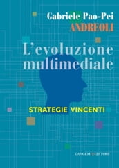 L evoluzione multimediale