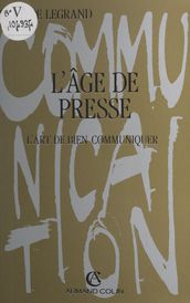 L âge de presse