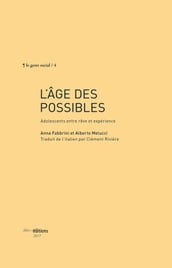 L âge des possibles