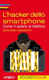 L hacker dello smartphone