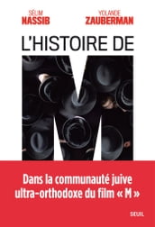 L histoire de M