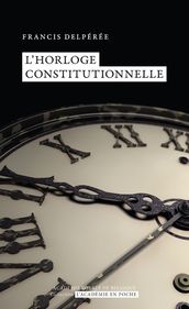 L horloge constitutionnelle