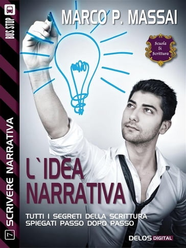 L'idea narrativa - Marco P. Massai