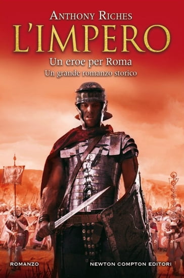L'impero. Un eroe per Roma - Anthony Riches