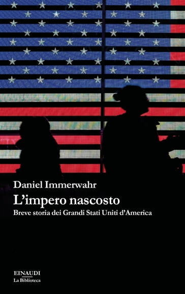 L'impero nascosto - Daniel Immerwahr