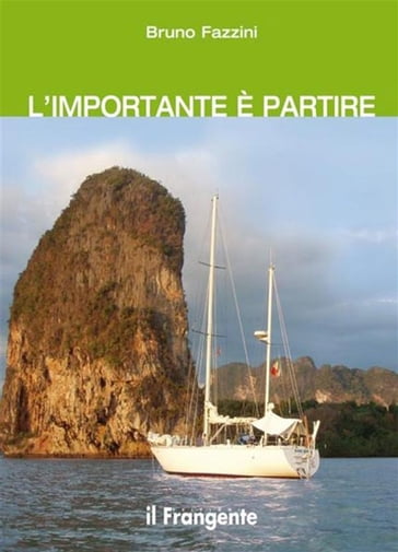 L'importante è partire - Bruno Fazzini