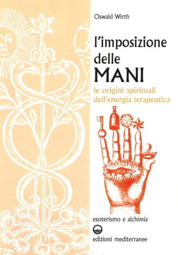 L'imposizione delle mani - OSWALD WIRTH