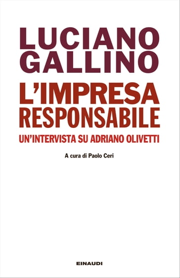 L'impresa responsabile - Luciano Gallino - Paolo Ceri