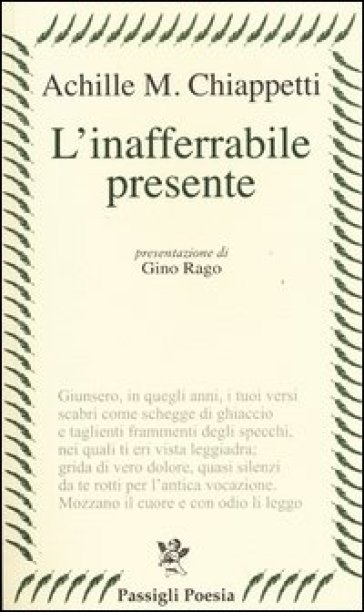 L'inafferrabile presente - Achille M. Chiappetti