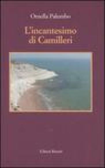 L'incantesimo di Camilleri - Ornella Palumbo