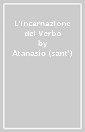 L incarnazione del Verbo