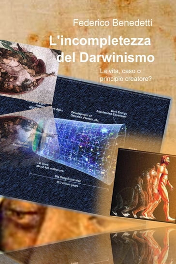 L'incompletezza del Darwinismo - Federico Benedetti