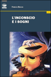 L inconscio e i sogni